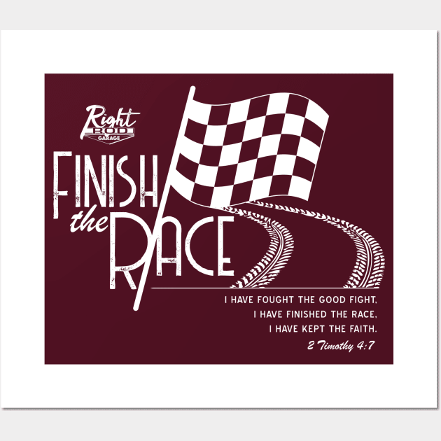 Checkered Flag, Finish the Race (flat white) Wall Art by RightRodGarage